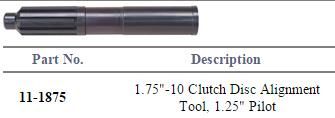 1.75-10 Clutch Alignment Tool 579.1068