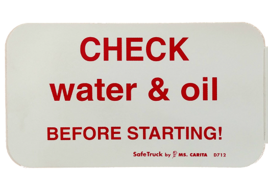 Check Water And Oil Before Starting Decal 571.D148