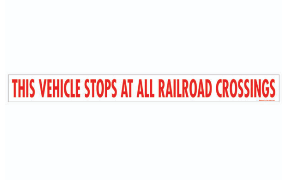3" X 30" This Vehicle Stops At Railroad Decal 571.D153