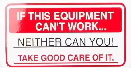 2.25" X 4" If This Equipment Can't Work Decal 571.D128